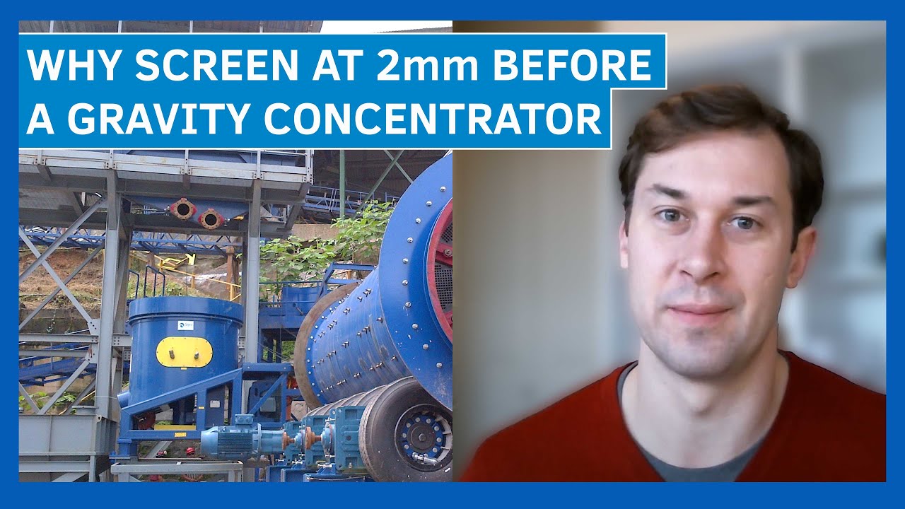Why Screen at 2mm Before a Gravity Concentrator?